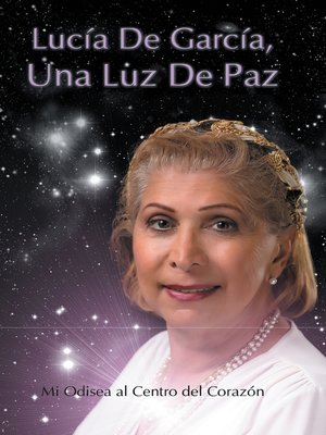 cover image of Lucia De Garcia Una Luz De Paz
